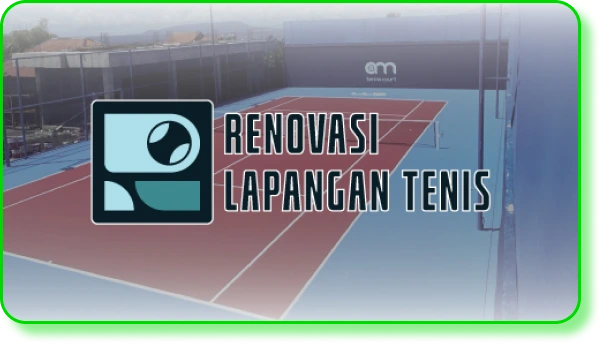 Spesialis Renovasi Lapangan Tenis